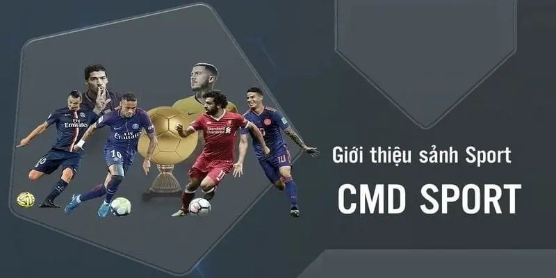 Giới thiệu tổng quan về sảnh game CMD thể thao tại King88